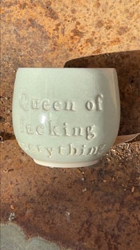 Image 3 of Queen of fucking everything 