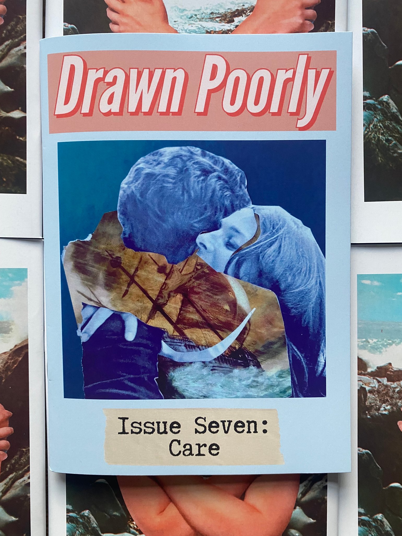 Image of Drawn Poorly Issue Seven: Care