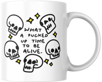 What A Fucked Up Time Mug
