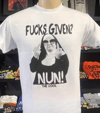 FUCKS GIVEN? NUN  T-shirt