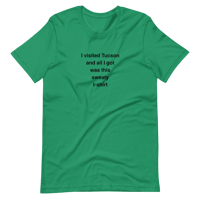 Image 8 of “Sweaty in Tucson” Unisex t-shirt