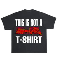 Image 2 of NOT A 25 TA LIFE T-SHIRT