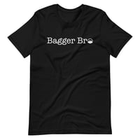 Bagger Bro Text Only Unisex t-shirt Black