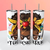 TEACHER LIFE TUMBLER 