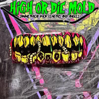 Image 1 of High or Die Mold “Tooth Rot”