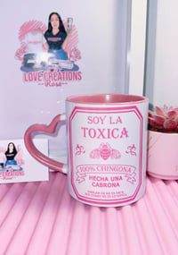 Soy la Toxica Mug 