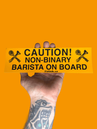 Non Binary Barista Bumper Sticker