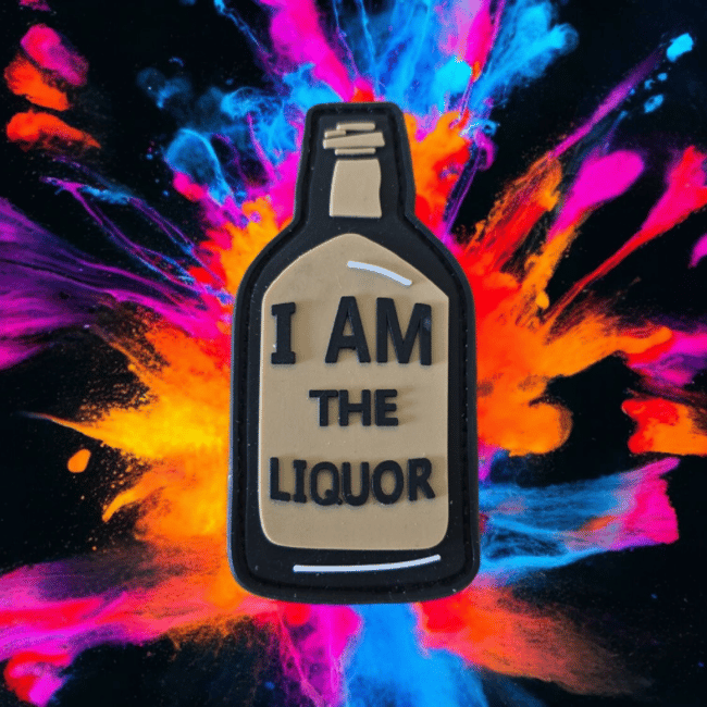 I AM THE LIQUOR PATCH