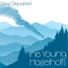 The Young Hasselhoffs - Dear Departed Lp or Cd (Second Pressing)