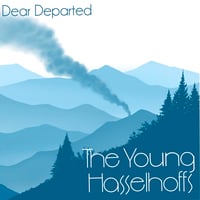 Image 1 of The Young Hasselhoffs - Dear Departed Lp or Cd (Second Pressing)