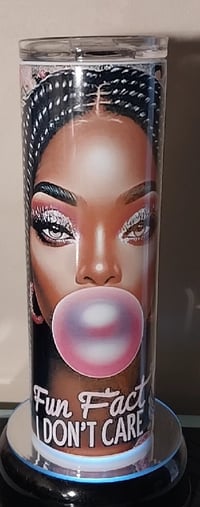 Image 1 of Fun Fact I Don't Care Tumbler