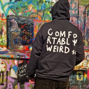 Image of ‘Comfortably weird’ hoodie