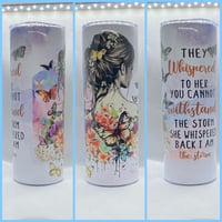 THEY WHISPERED TO HER TUMBLER 