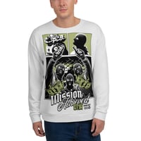 Image 1 of Unisex Sweatshirt - Locally Hated Merch - Mission Accomplished