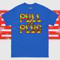Image 4 of "Pull Da Plug" Unisex classic tee 