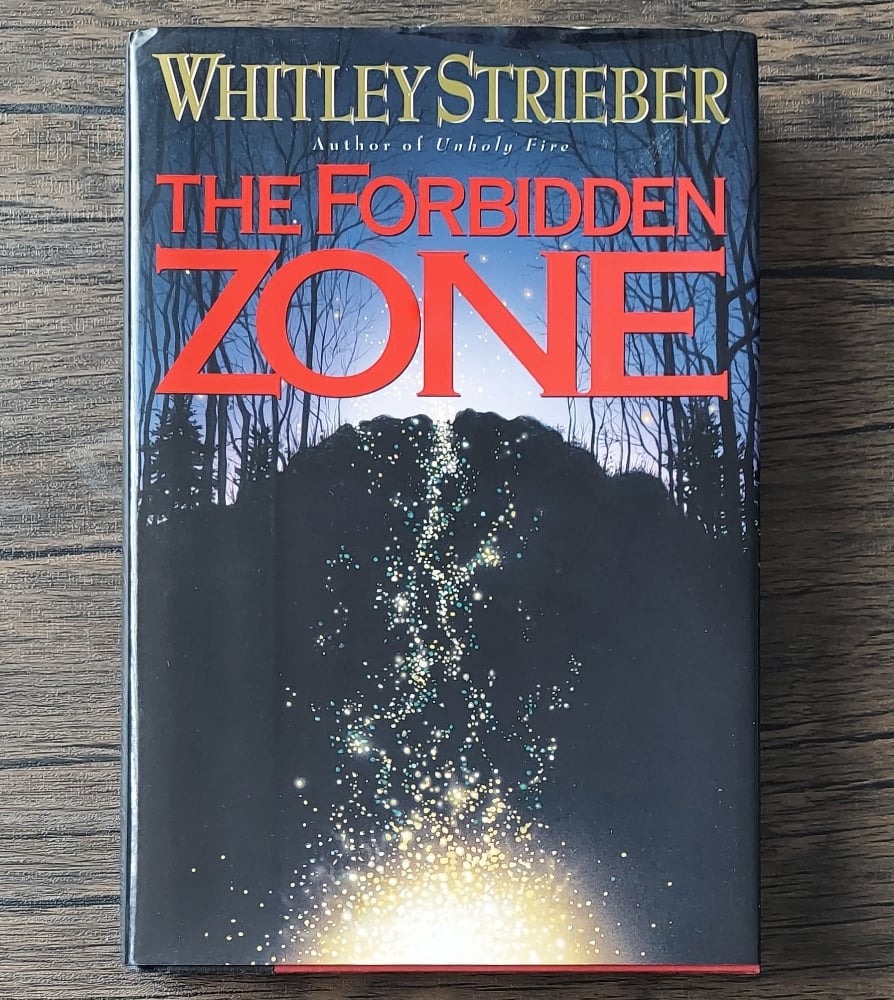 The Forbidden Zone, by Whitley Strieber - SIGNED