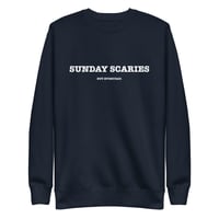 Image 1 of Sunday Scaries but Everyday Crewneck 