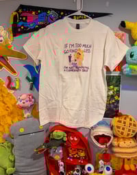 Miss Piggy Too Much Tshirt