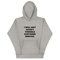 Image 1 of Customer Service - Unisex Hoodie