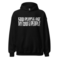 Image 1 of Kind People are My Kinda People Hoodie