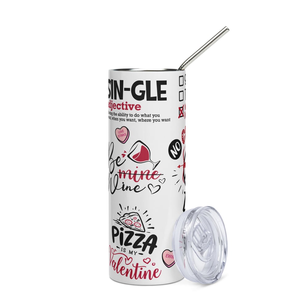 Image of Anti Valentine's Day Stainless Steel tumbler