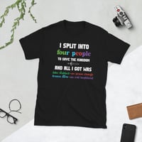 Image of All I Got Tshirt