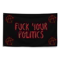 Fuck Politics Flag