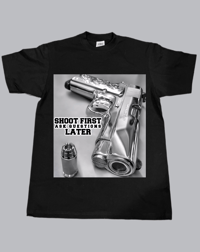 shoot first ask questions later