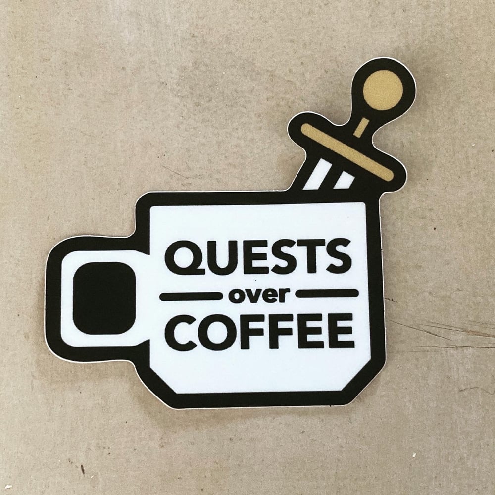 Quests Over Coffee Keychain & Sticker
