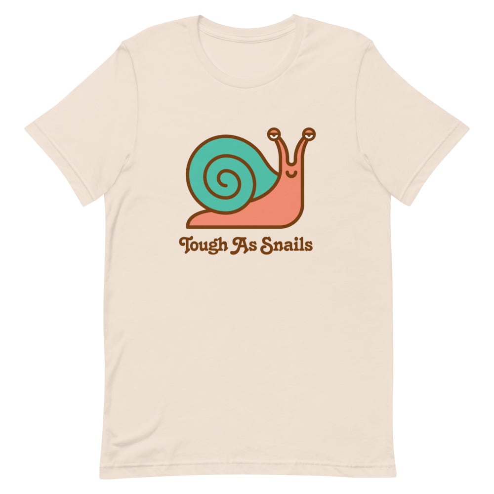 Image of "TOUGH AS SNAILS" T-SHIRT.