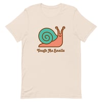 Image 2 of "TOUGH AS SNAILS" T-SHIRT.