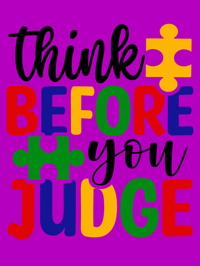 Image 2 of Autism:  Think before Judging 