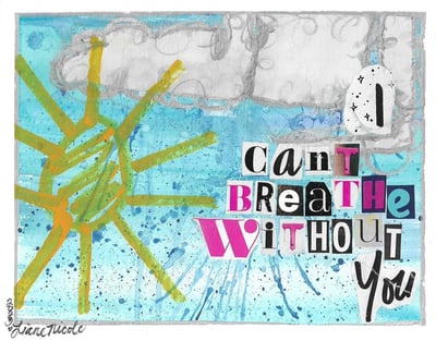 Image of I can’t breathe without you