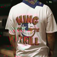 Image 1 of Dank817 King of the Trill Tee (Front/Back)