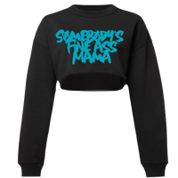 Somebody's Fine Ass Mama Crop Sweatshirt