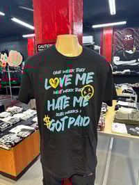 Love Me, Hate Me  T-shirt