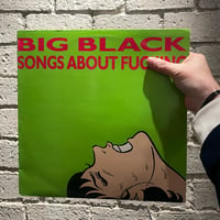 Big Black – Songs About F&*#ING  - First Press LP