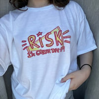 Image 1 of risk shirt