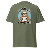 Image 2 of Sloth Day is Every Day Unisex Tee Design