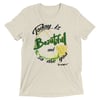 Today is Beautiful Short sleeve t-shirt