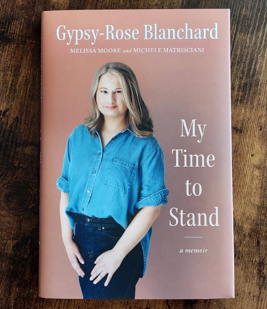 My Time to Stand: A Memoir, by Gypsy-Rose Blanchard - SIGNED