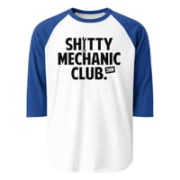 Image 5 of Shitty Mechanic 3/4 sleeve shirt