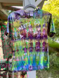 Image 1 of SMALL Let's Go Girls Tie Dye Shirt H31