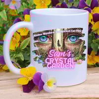 Sam’s Crystal Garden- Mug