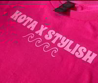 Image 3 of “KOTA X STYLISH” Hot Pink T-shirt!