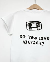 Image 1 of Tee Shirt TONI  "Do You Love Vintage ?"