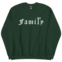 Image 3 of Family 1st Unisex Sweatshirt