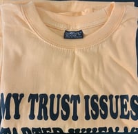My Trust Issues 