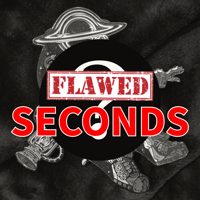 Reaching into the Abyss FLAWED SECONDS BBs