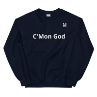 Image 2 of MamaFe White Font "C'Mon God" Long Sleeve Unisex Sweatshirt